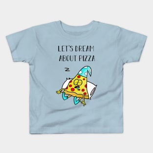 Pizza dreams Kids T-Shirt